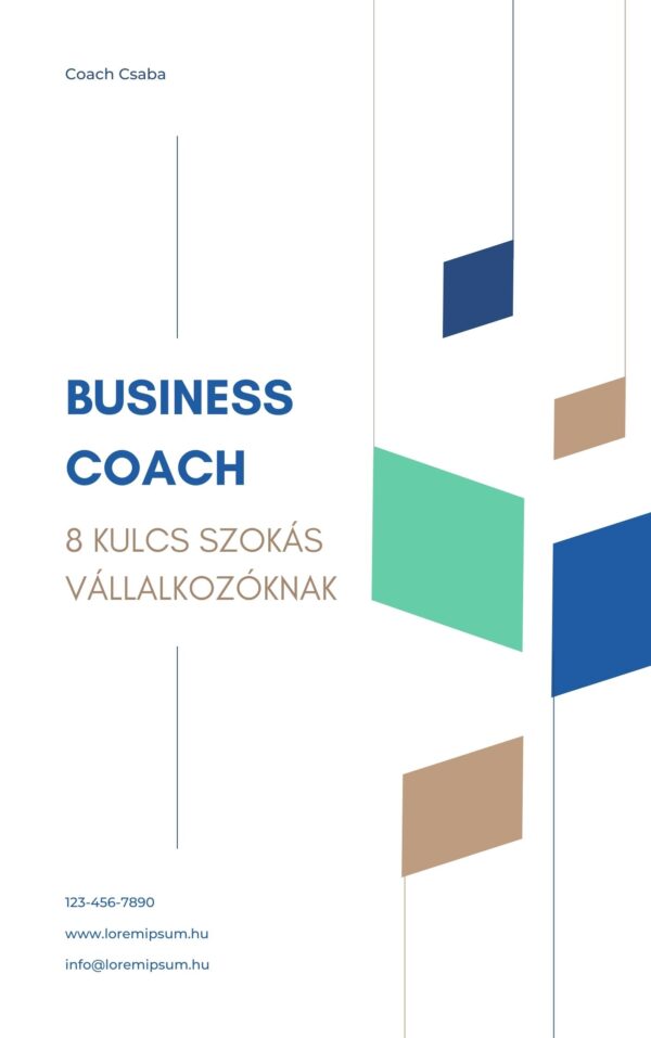 Coach Csaba: 8 kulcs szokás vállalkozóknak